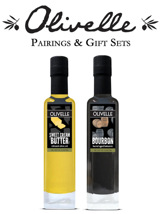 Olivelle Pairing: Sweet Cream Butter Olive Oil and Bourbon Barrel Aged Balsamic Vinegar