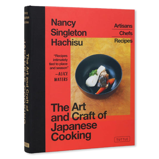 The Art and Craft of Japanese Cooking: Artisans, Chefs, Recipes
